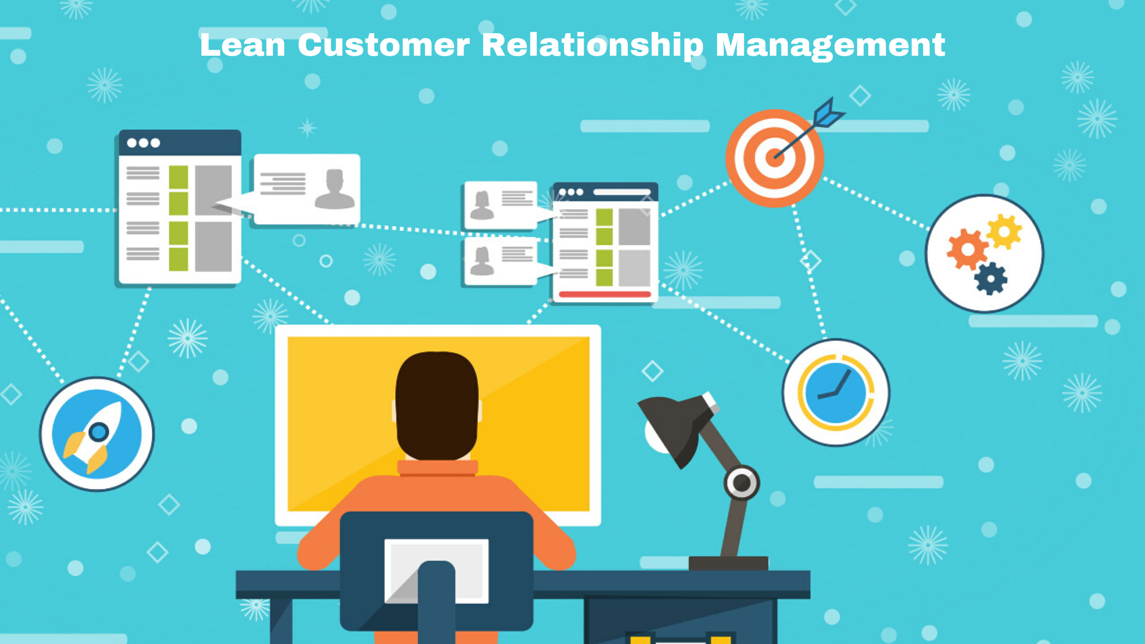 Customer Relationship Management (CRM)